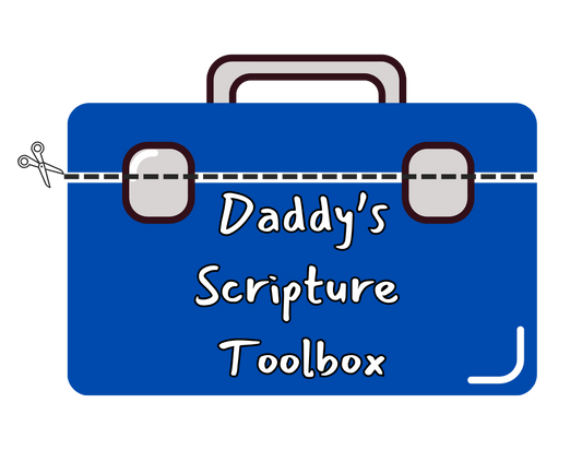 Daddy's Scripture Toolbox Activity