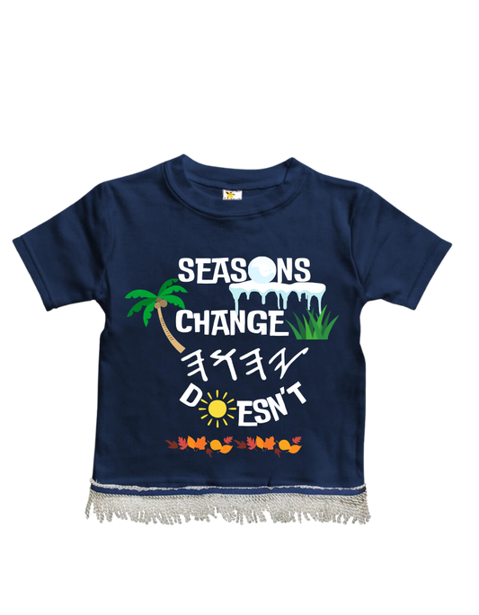 There Is A Season - Toddler Shirt (Pre-order)