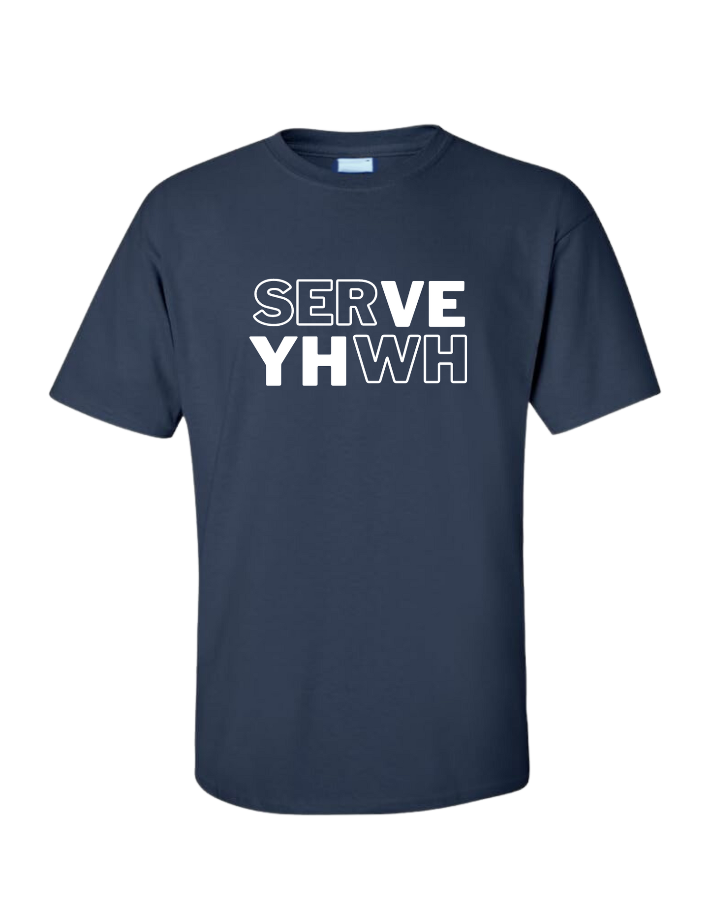 Serve YHWH - 100% Cotton Adult Shirt